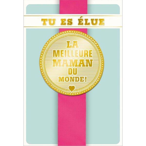 Carte fête des mères la meilleure maman du monde - draeger paris
