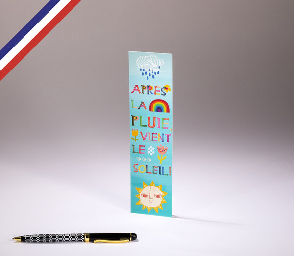 Marque-page créé et imprimé en France - Après la pluie vient le soleil