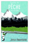 Carte Joyeux Anniversaire avec Enveloppe - Mini Posters Format 17x11 5cm - Partie de Pêche - Pêcheur à la Ligne Mouche Hameçon Montagnes Forêt Rétro Vintage - Fabriquée en France