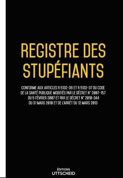 Registre des Stupéfiants - Version 2024 UTTSCHEID