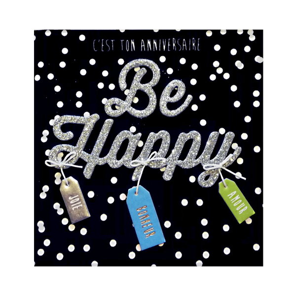 Carte de voeux glamour - anniversaire - be happy joie bonheur amour