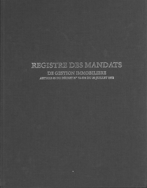 Registre MANDAT GESTION IMMOBILIERE 32X25 cm 200 Pages ELVE