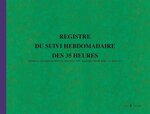 Registre du Suivi Hebdomadaire du Temps de Travail 108 pages format 240 x 320 ELVE