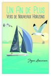 Carte Anniversaire - 1 An de Plus - Enveloppe - Mini Posters Format 17x11 5cm - Nouveaux Horizons Bateau Voilier Navigation Oiseaux Mouettes Mer Rétro Vintage - Fabriquée en France