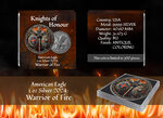 WARRIOR OF FIRE Knights of Honour American Eagle 1 Once Argent Monnaie 1 Dollars USA 2024