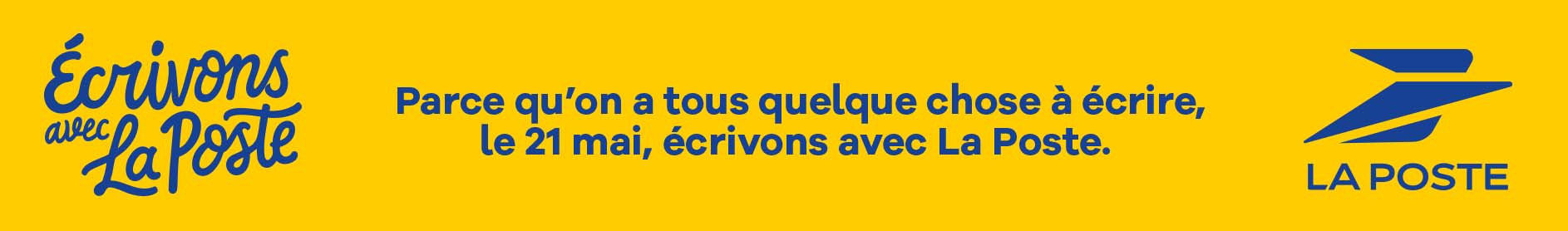 Parce qu'on a tous quelques chose à écrire, le 21 mai, écrivons avec La Poste